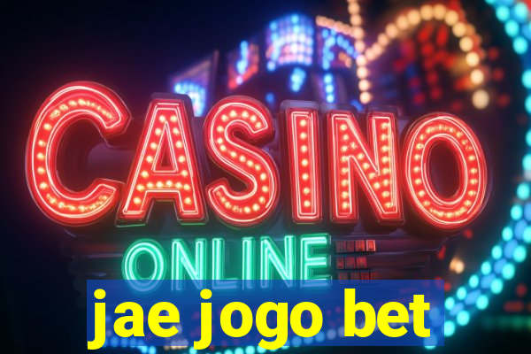 jae jogo bet